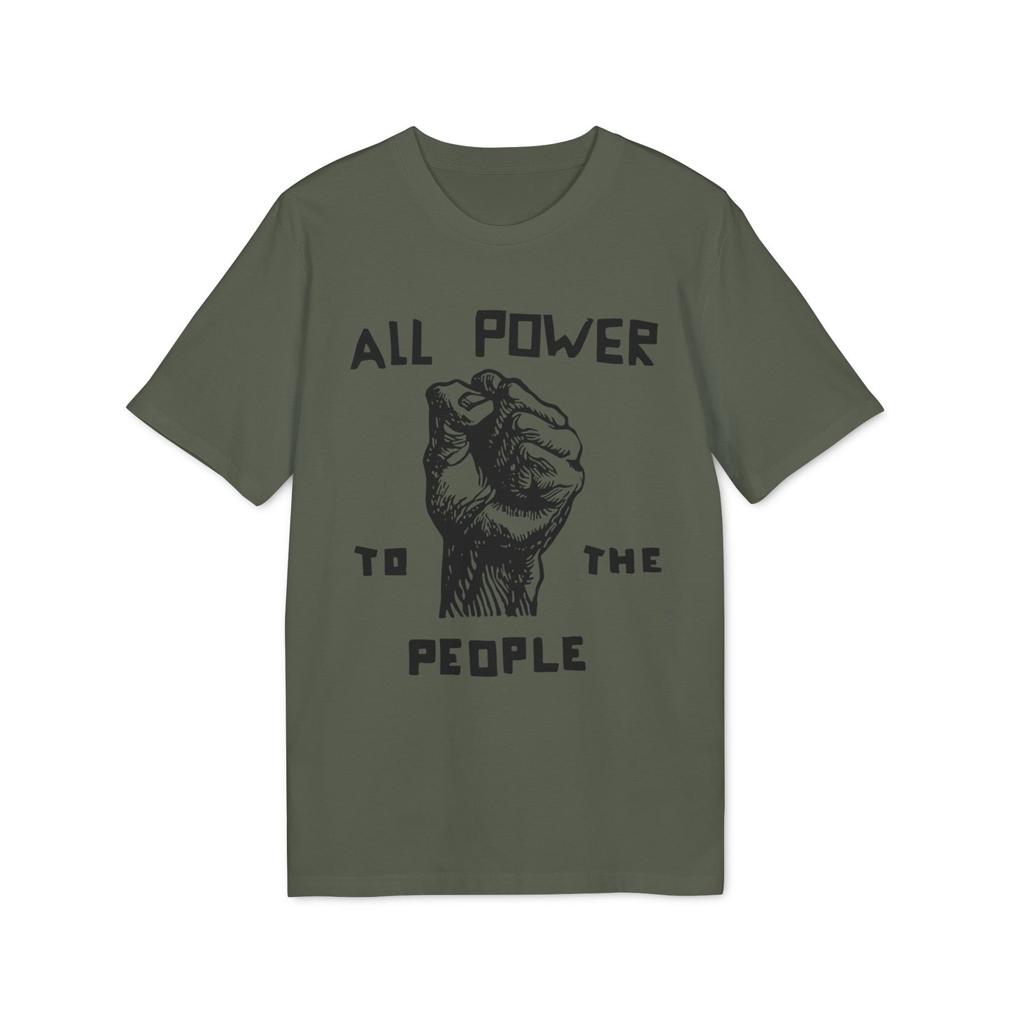 All Power To The People T Shirt (Premium Organic)