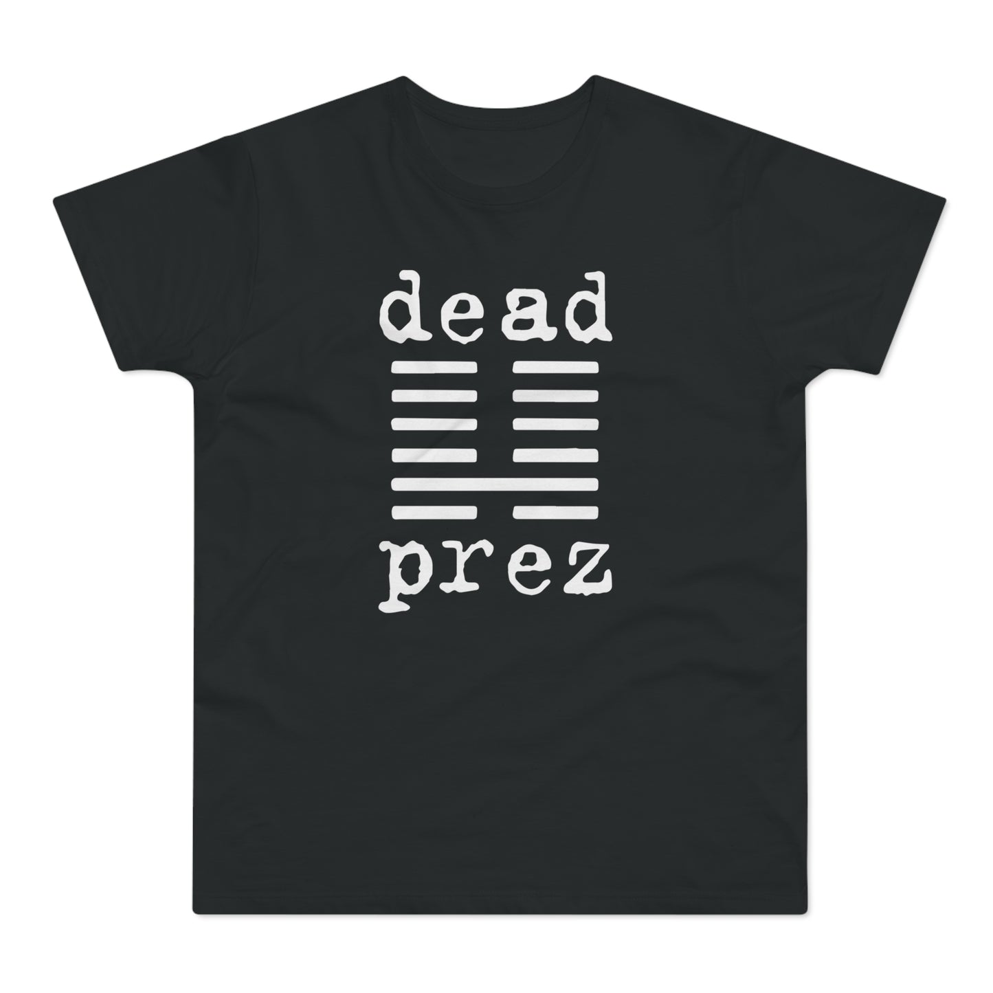 Dead Prez T Shirt (Standard Weight)