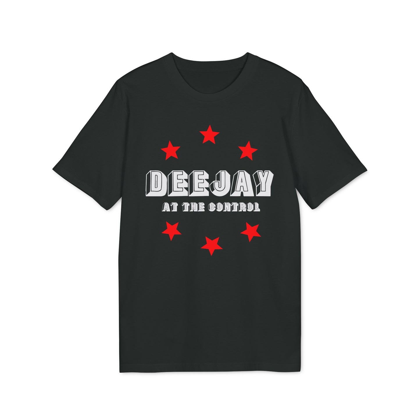 Deejay At The Control T Shirt (Premium Organic)