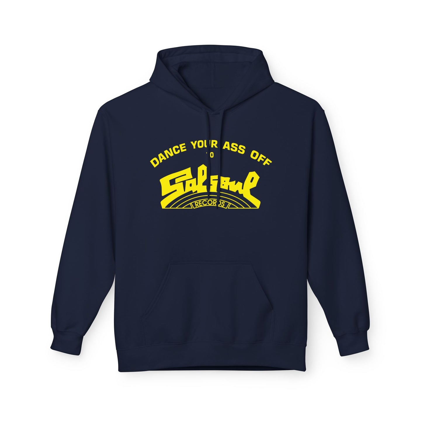 Salsoul Records Dance Your Ass Off Hoodie / Hoody