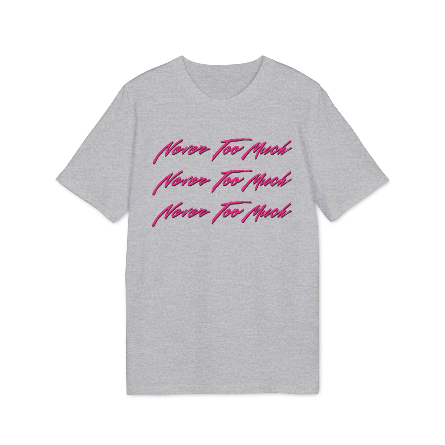 Never Too Much Luther Vandross T Shirt (Premium Organic)