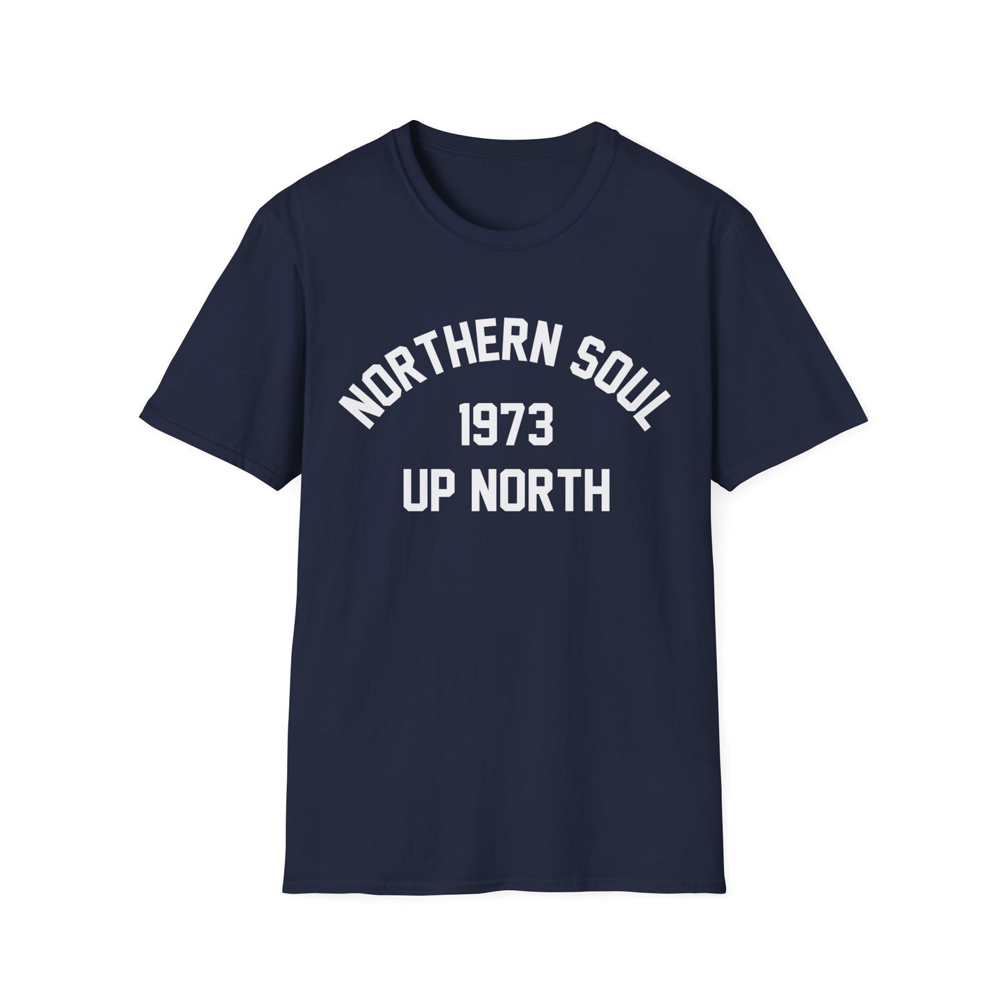 Northern Soul Up North 1973 T Shirt (Lightweight)