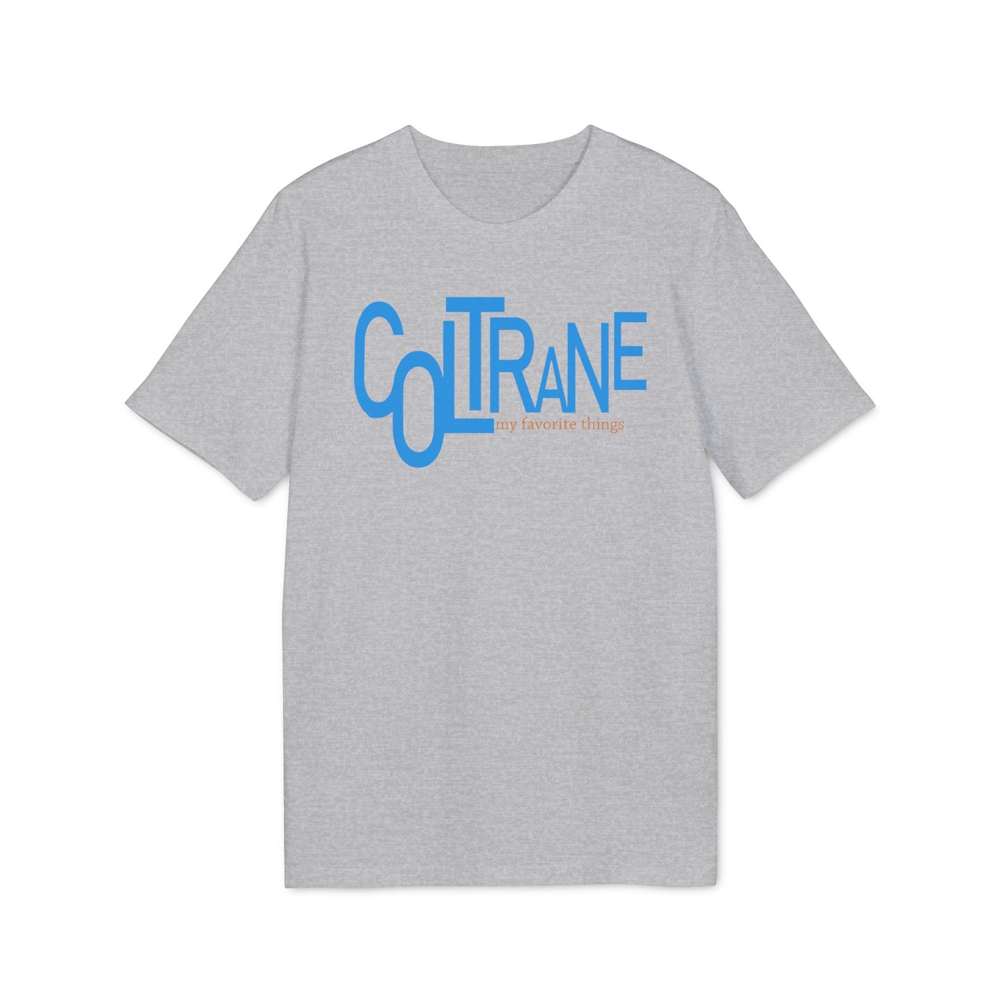 John Coltrane My Favorite Things T Shirt (Premium Organic)