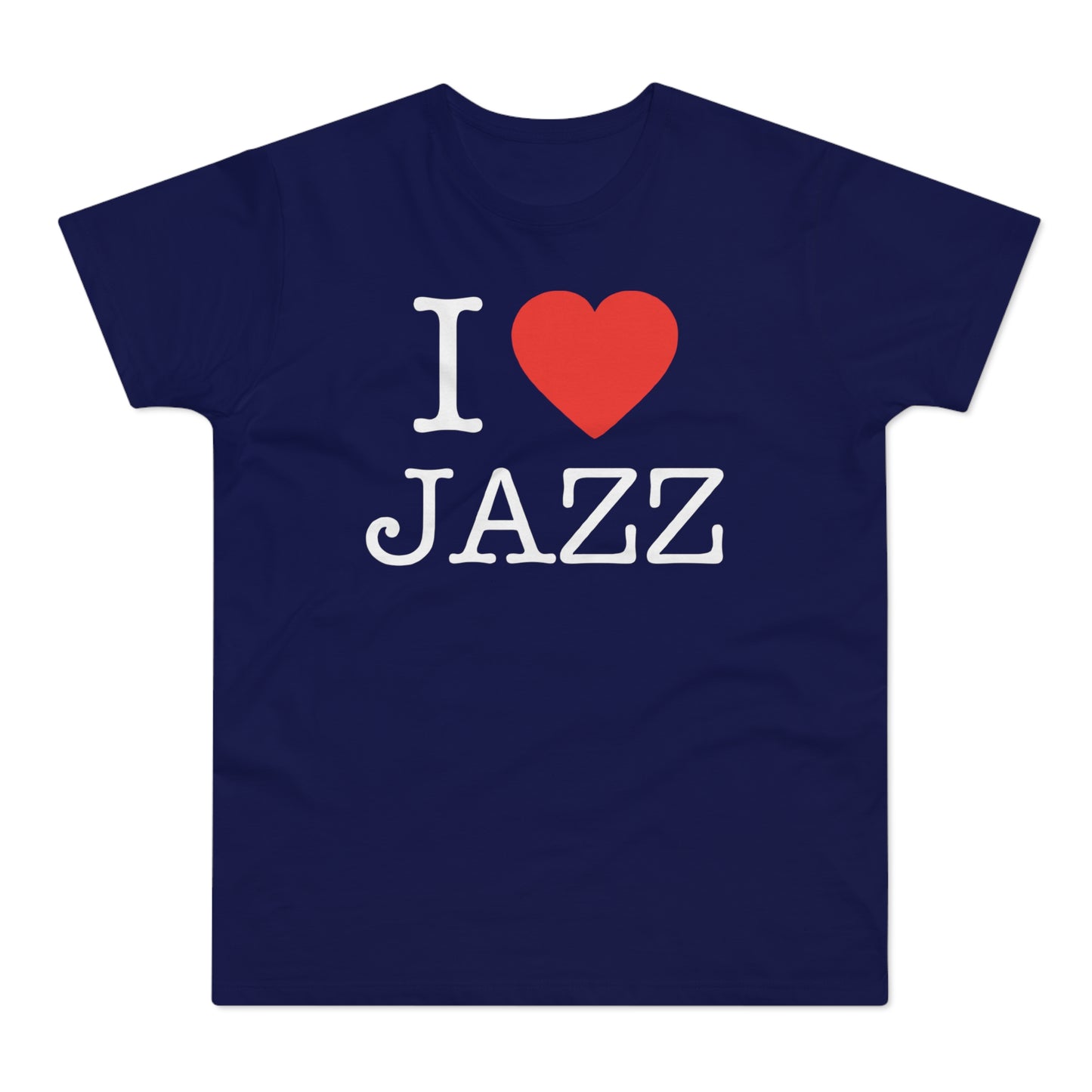 I Love Jazz T Shirt (Standard Weight)