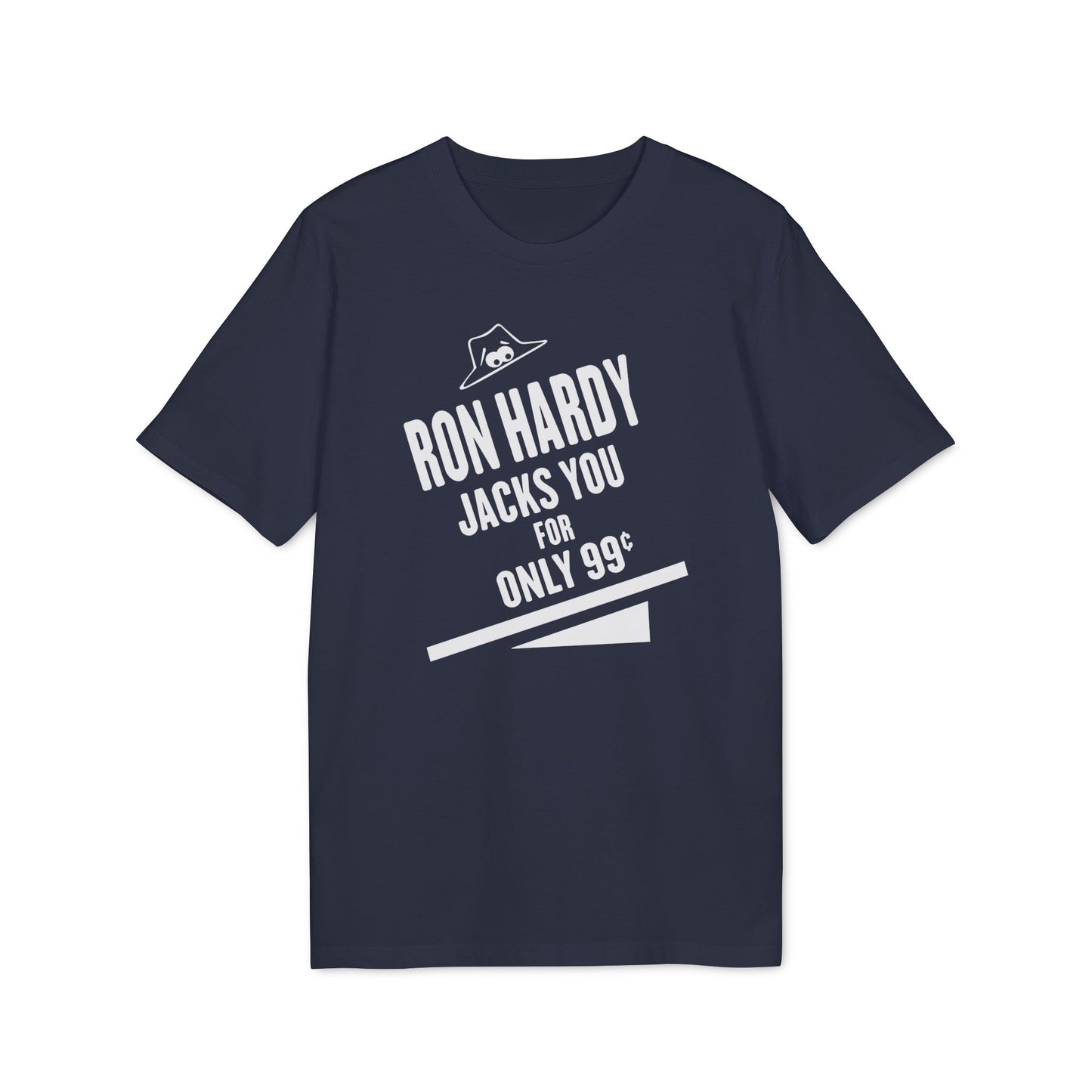 Ron Hardy Jacks You T Shirt (Premium Organic) | 4 x 3 PROMO
