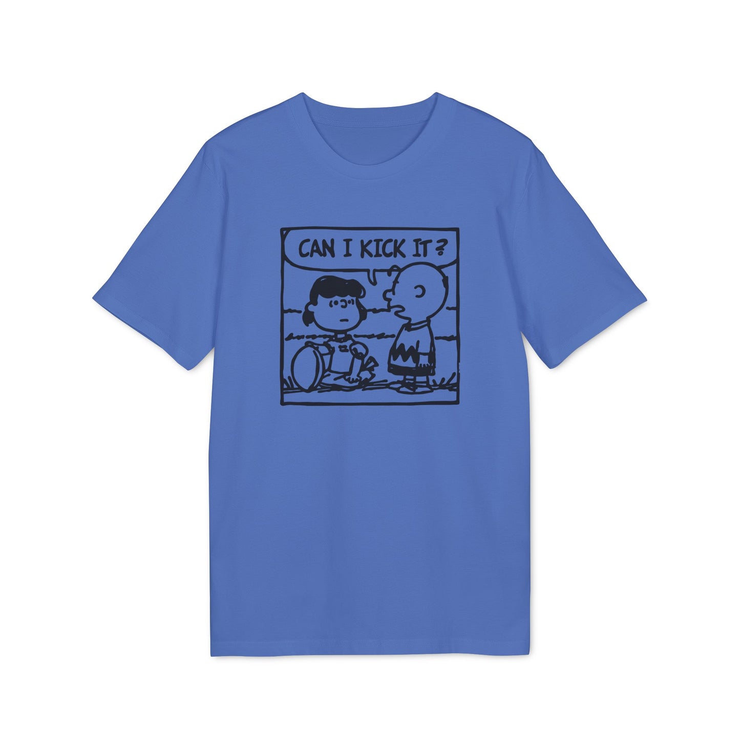 Can I Kick It? T Shirt (Premium Organic)
