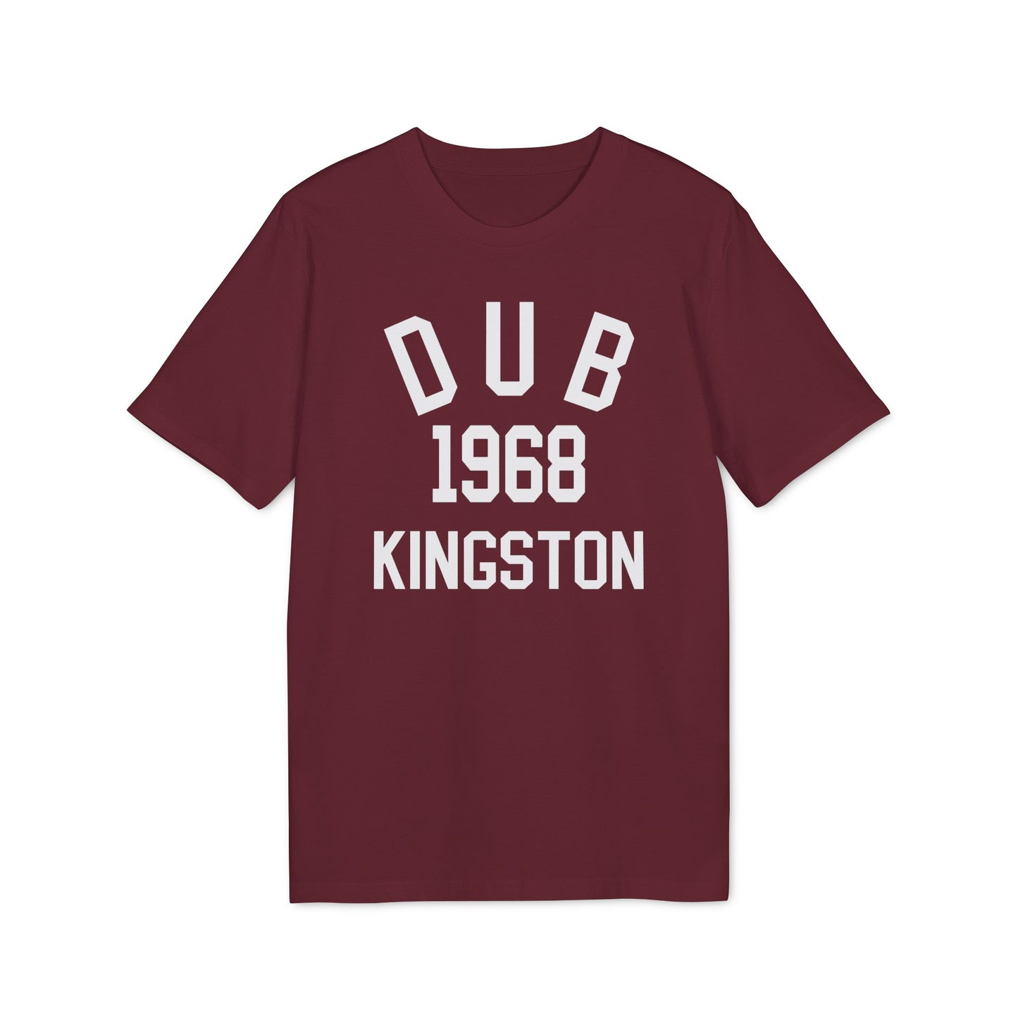 Dub Kingston 1968 T Shirt (Premium Organic)