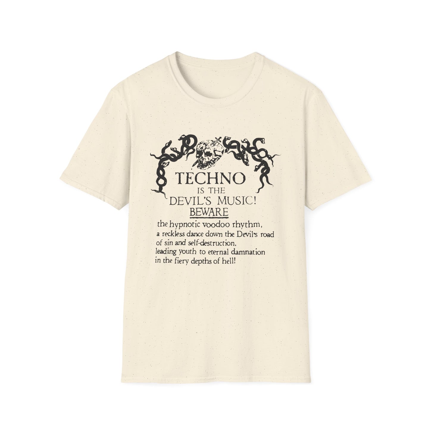 Techno is The Devil's Music T Shirt (Lightweight)
