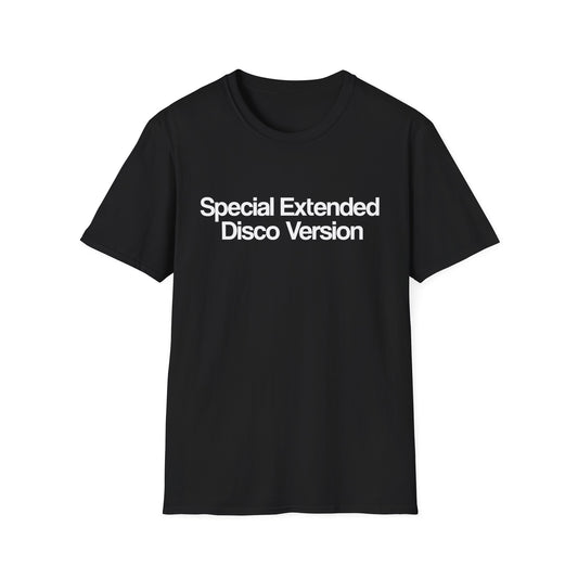 Special Extended Disco Version T Shirt (Lightweight)