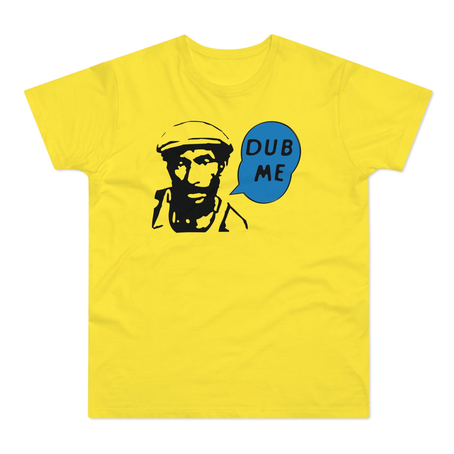 Dub Me T Shirt (Standard Weight)