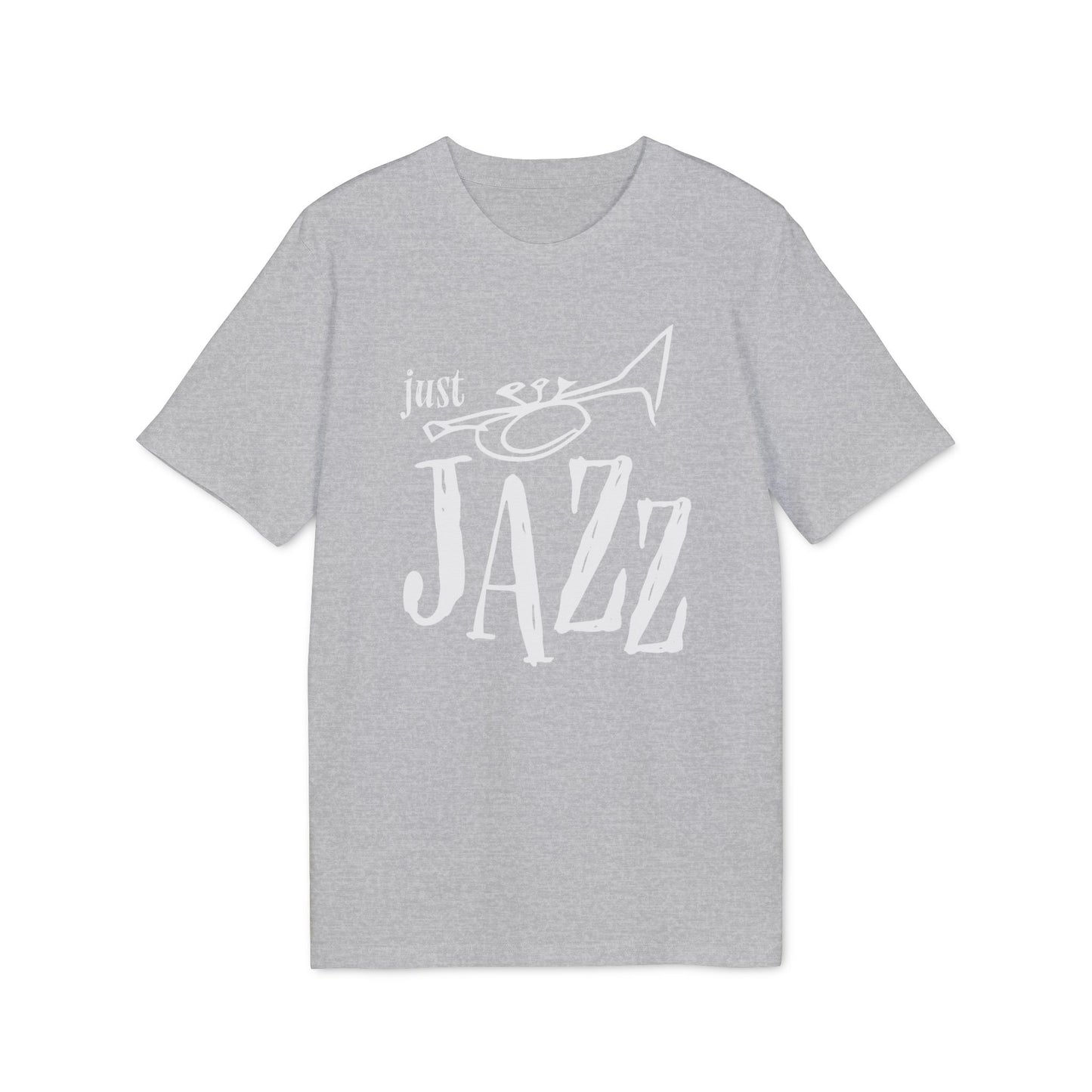 Just Jazz T Shirt (Premium Organic)