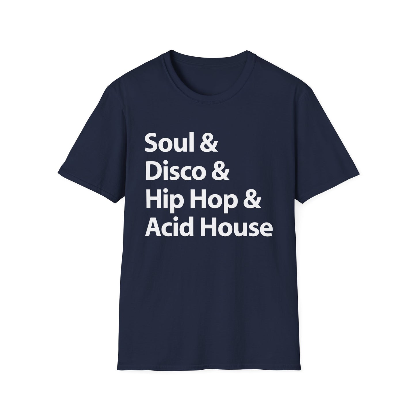 Soul Disco Hip Hop Acid House T Shirt (Lightweight)