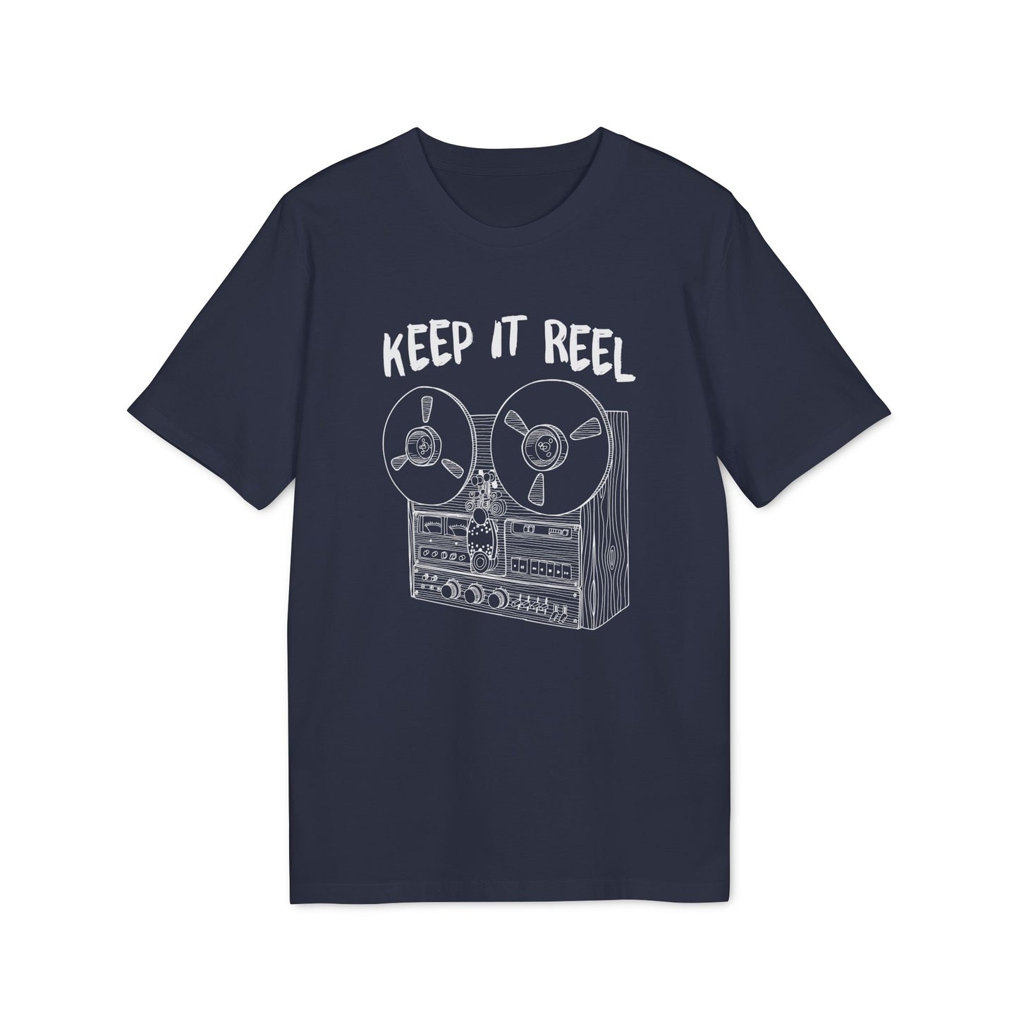 Keep It Reel T Shirt (Premium Organic)
