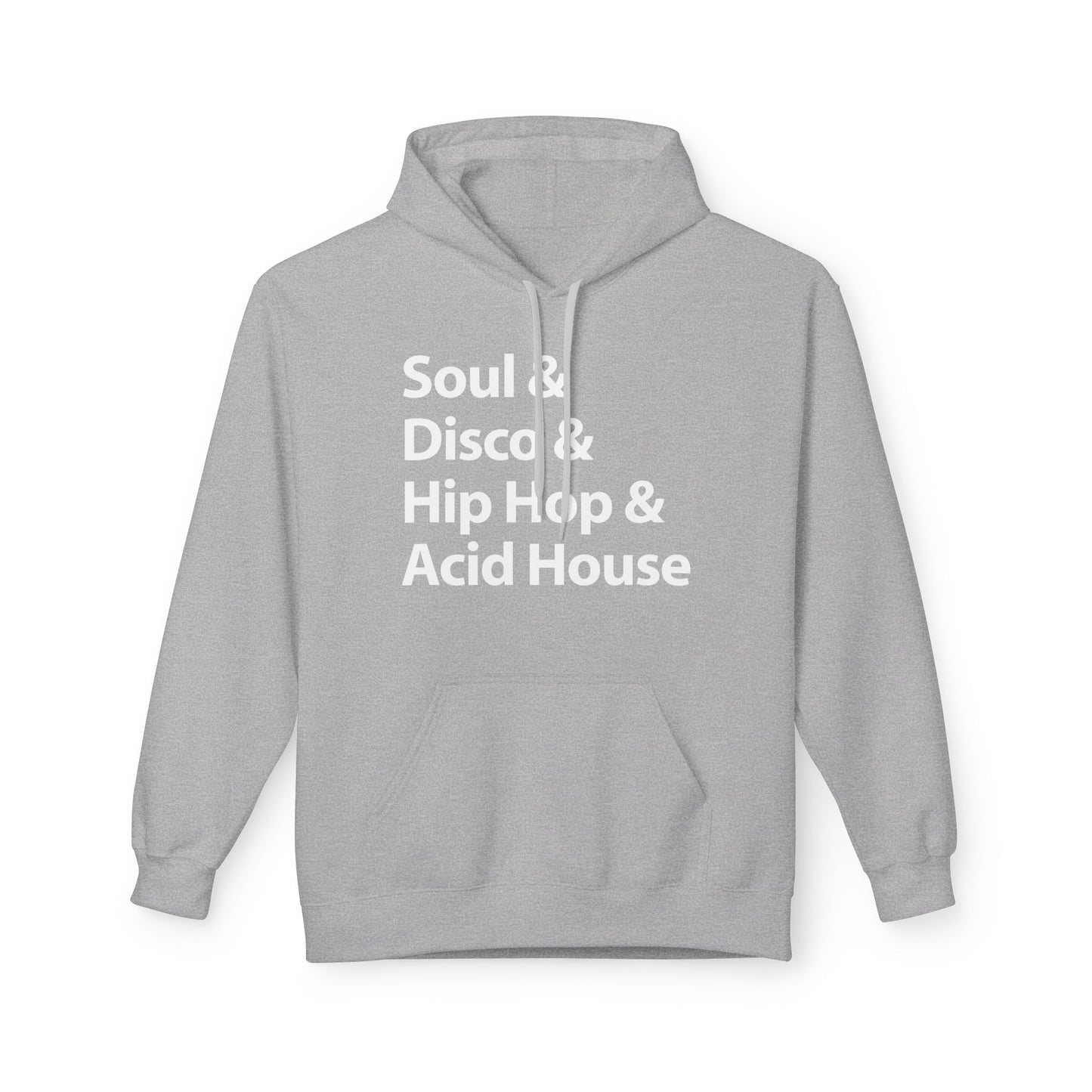 Soul Disco Hip Hop Acid House Hoodie / Hoody