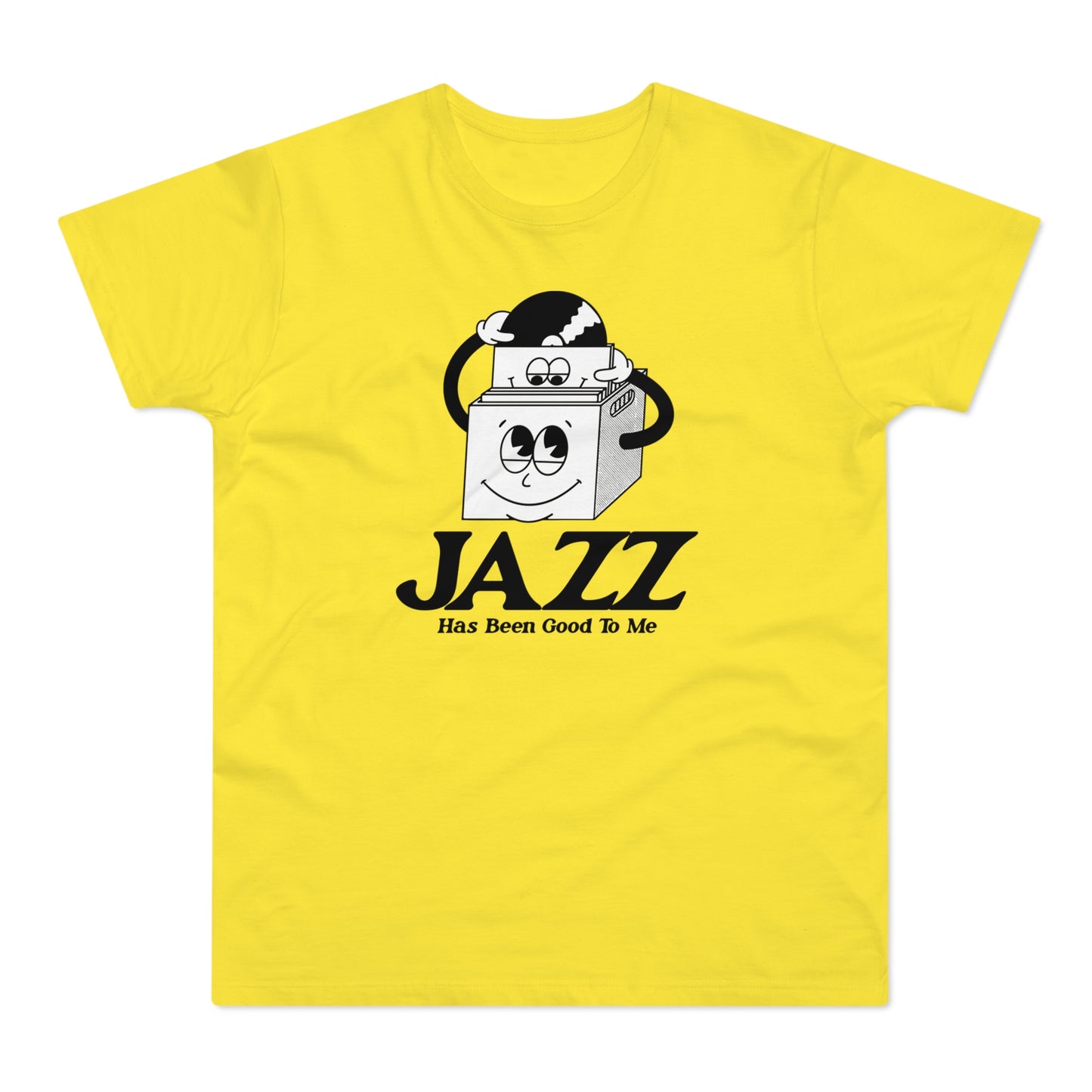 Jazz Has Been Good To Me T Shirt (Standard Weight)