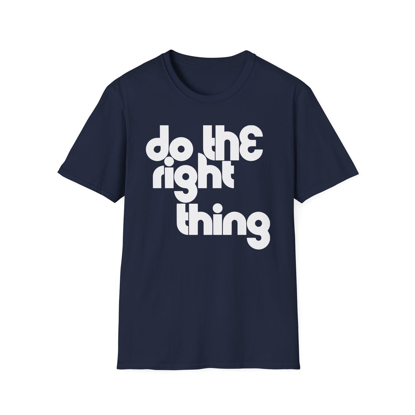 Do The Right Thing T Shirt (Lightweight)