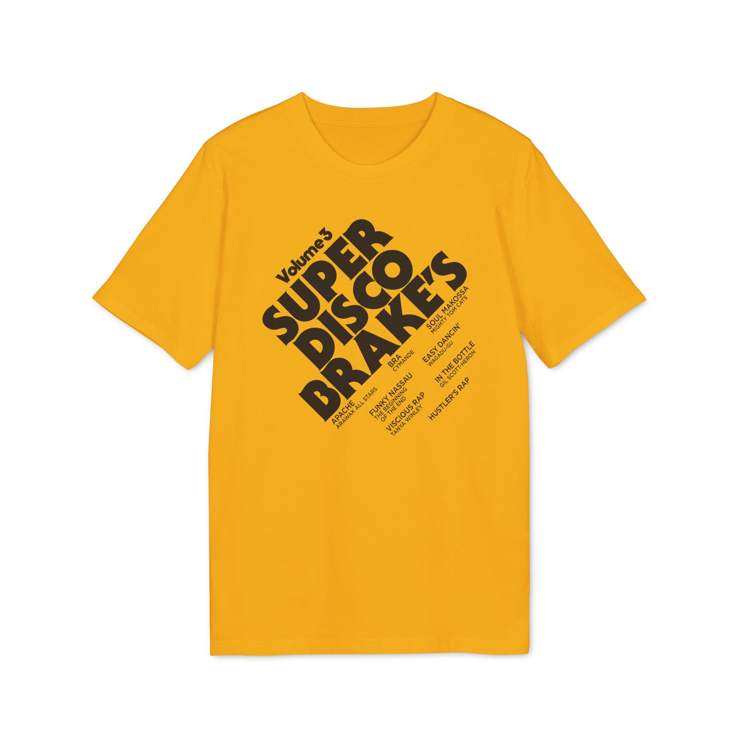 Super Disco Brakes T Shirt (Premium Organic)