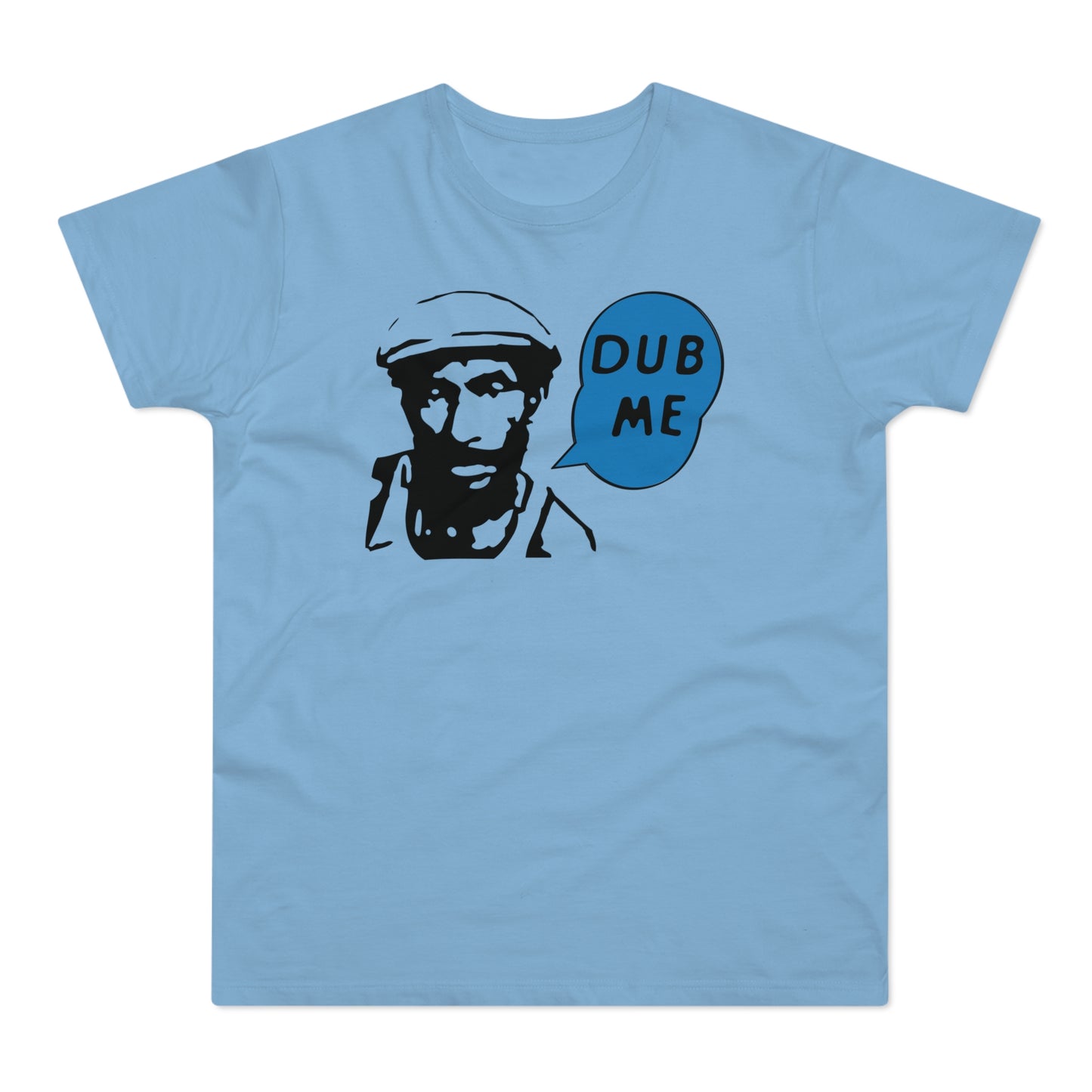 Dub Me T Shirt (Standard Weight)