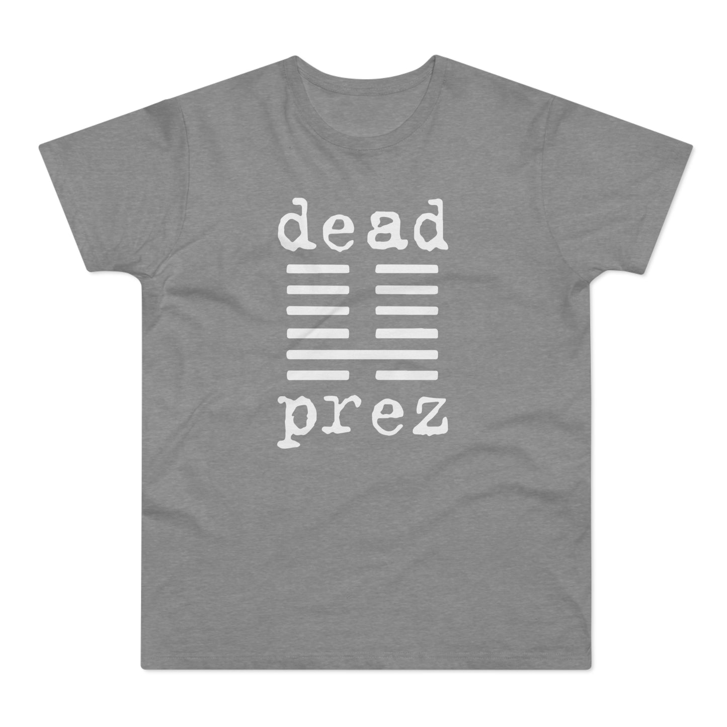 Dead Prez T Shirt (Standard Weight)