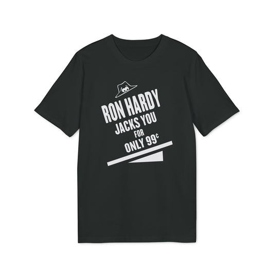 Ron Hardy Jacks You T Shirt (Premium Organic)