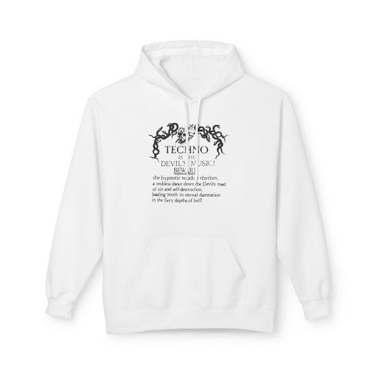 Techno is The Devil's Music Hoodie / Hoody