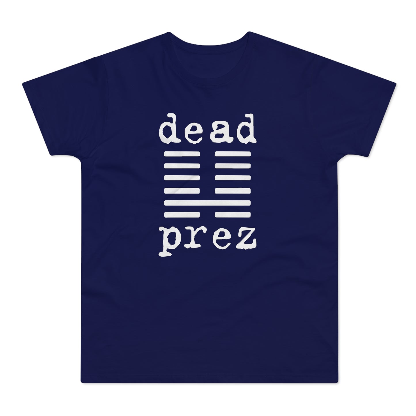 Dead Prez T Shirt (Standard Weight)