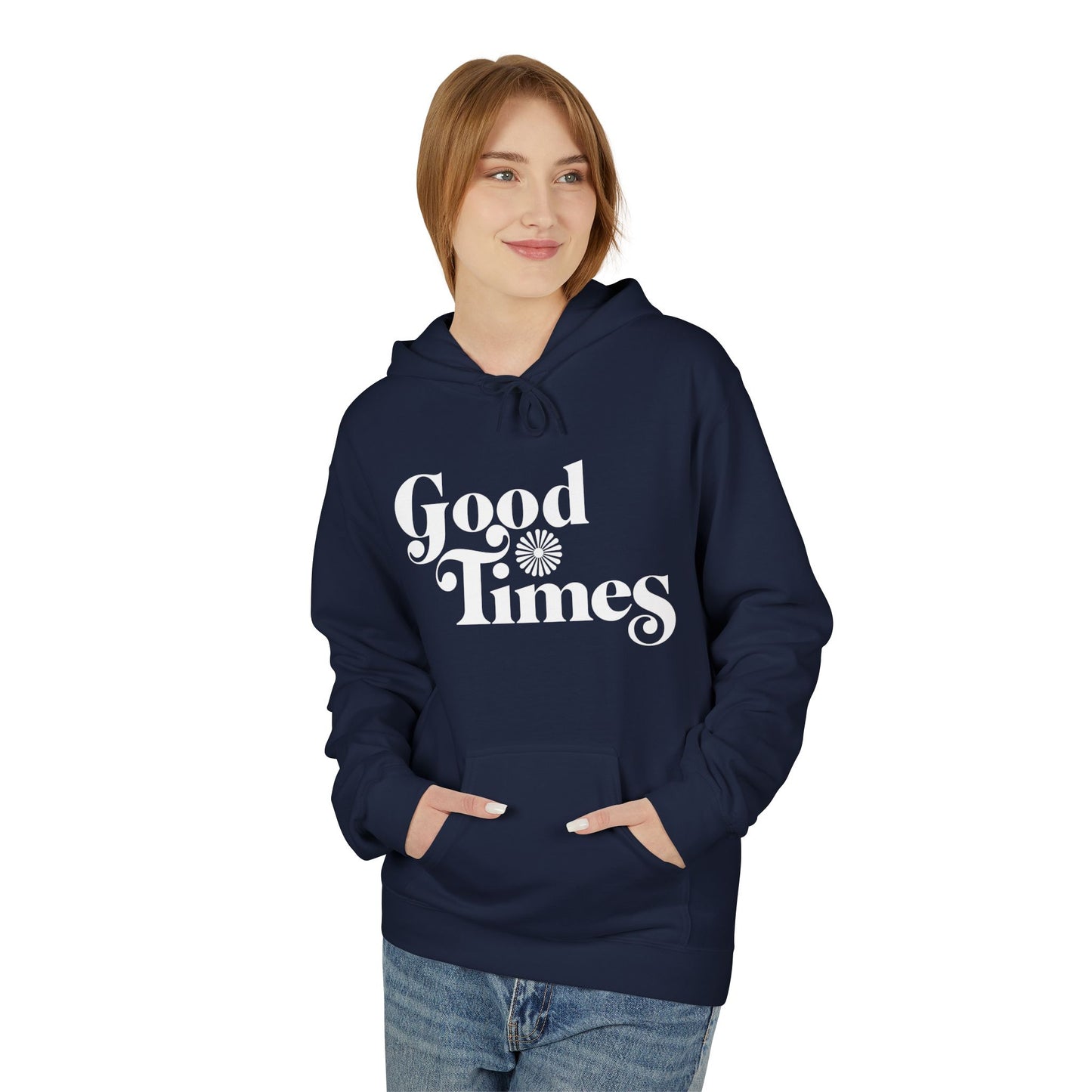 Good Times Hoodie / Hoody