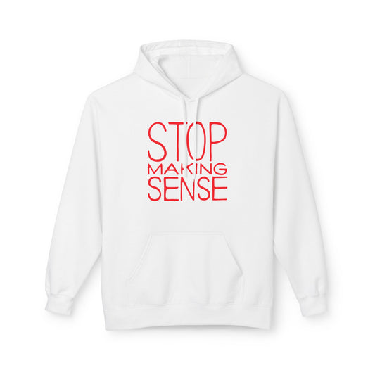 Stop Making Sense Hoodie / Hoody