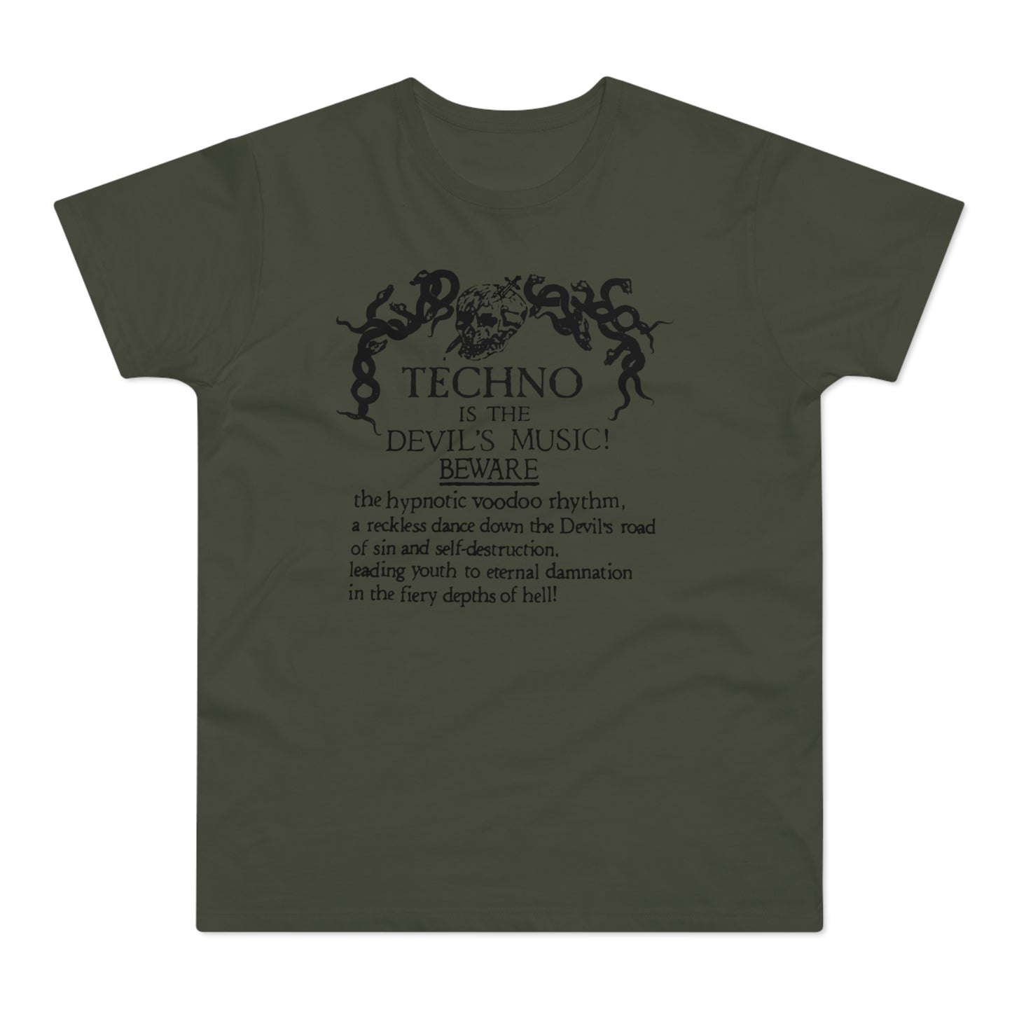 Techno is The Devil's Music T Shirt (Standard Weight)