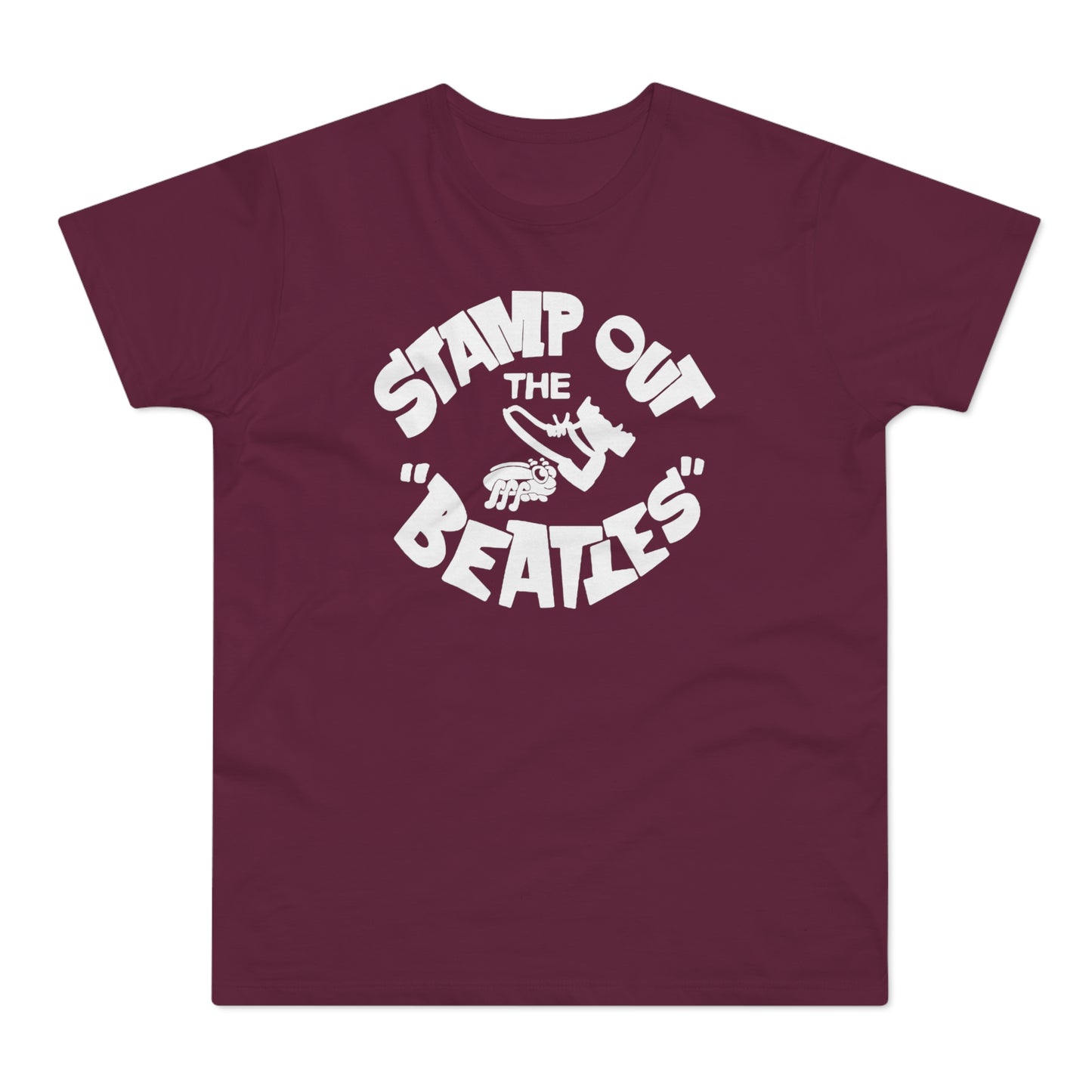 Stamp Out The Beatles T Shirt (Standard Weight)