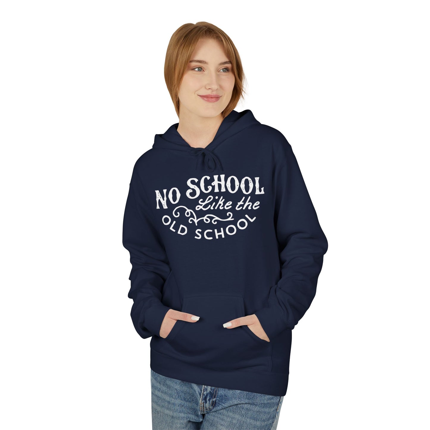 No School Like The Old School Hoodie / Hoody