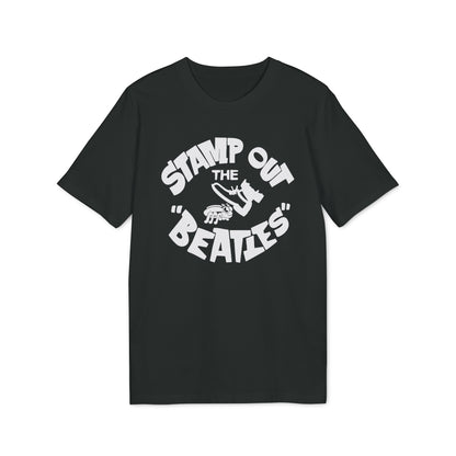 Stamp Out The Beatles T Shirt (Premium Organic)