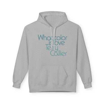 What Color Is Love Terry Callier Hoodie / Hoody