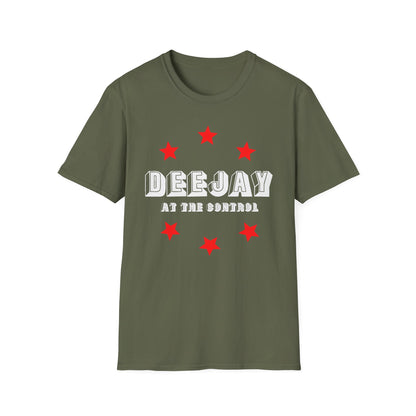 Deejay At The Control T Shirt (Lightweight)