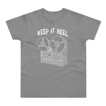 Keep It Reel T Shirt (Standard Weight)