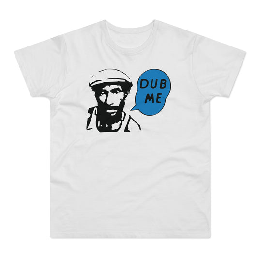 Dub Me T Shirt (Standard Weight)