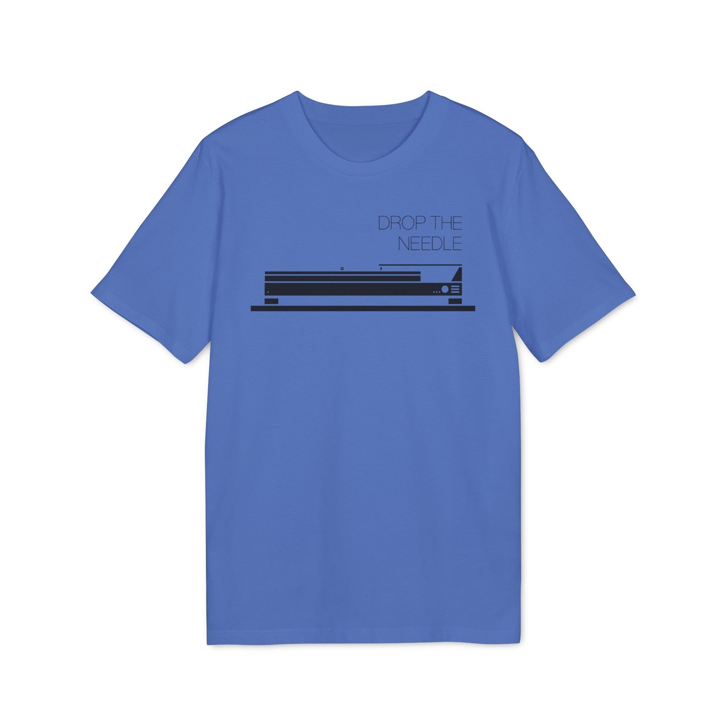 Drop The Needle T Shirt (Premium Organic)