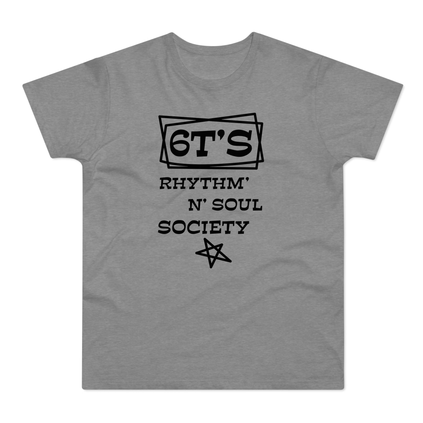 6T's Rhythm n Soul Society T Shirt (Standard Weight)