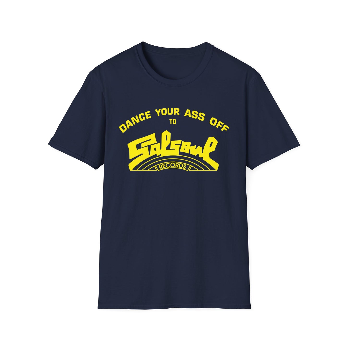 Dance Your Ass Off Salsoul Records T Shirt (Lightweight)