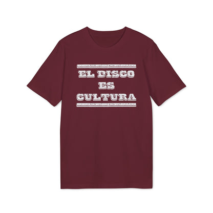 El Disco Es Cultura T Shirt (Premium Organic)