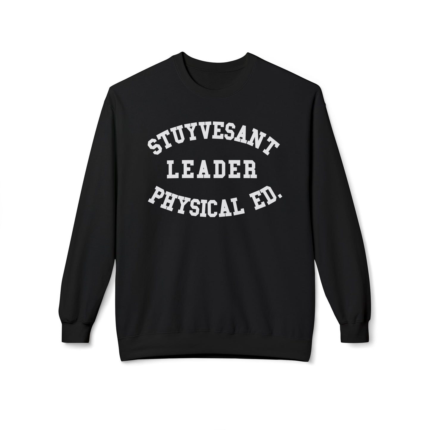 Stuyvesant Physical Ed Sweatshirt