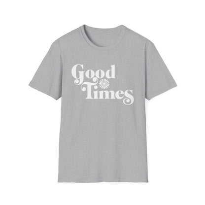 Good Times T Shirt (Lightweight)