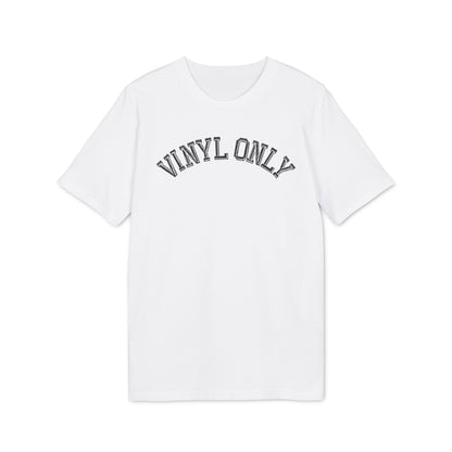 Vinyl Only T Shirt (Premium Organic)