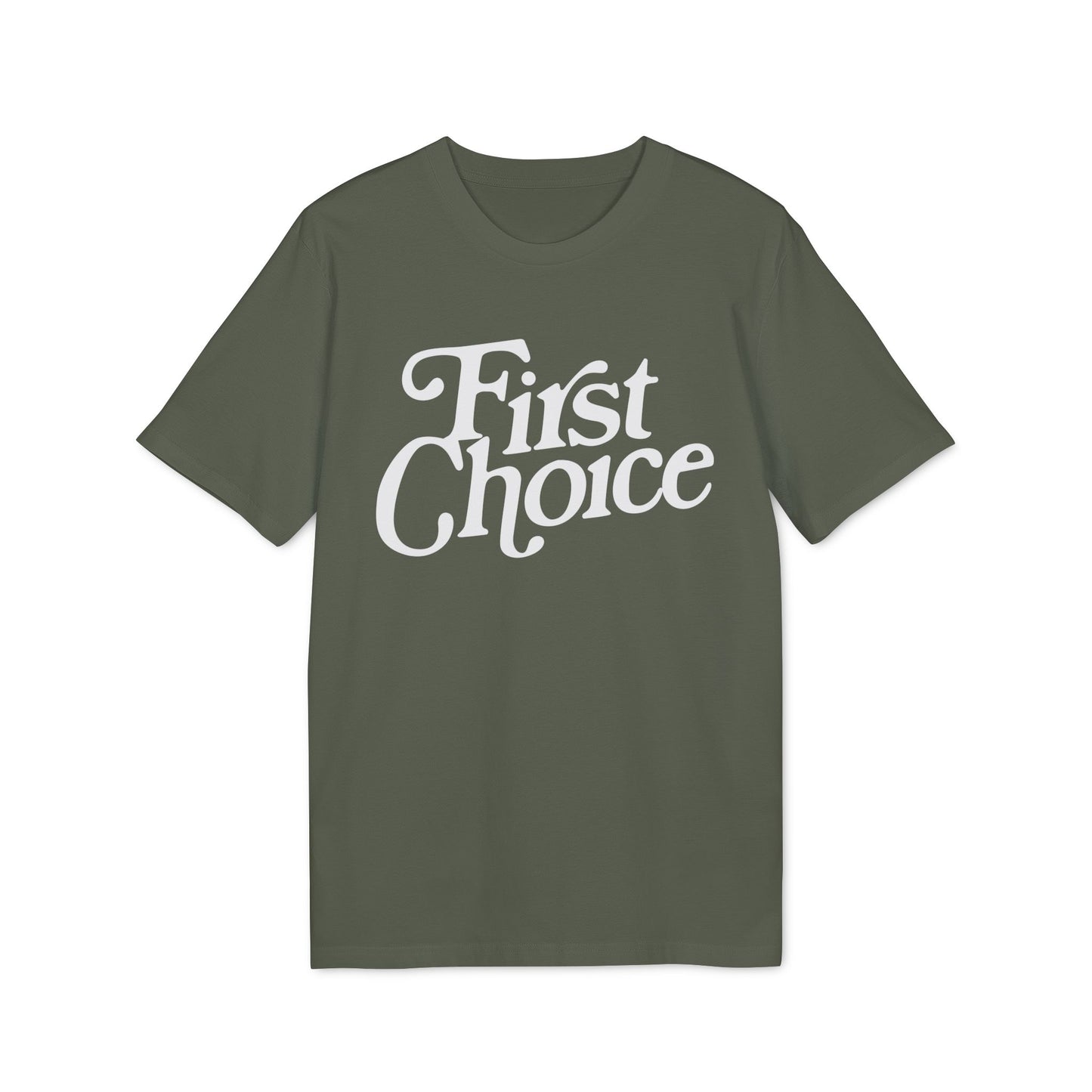 First Choice T Shirt