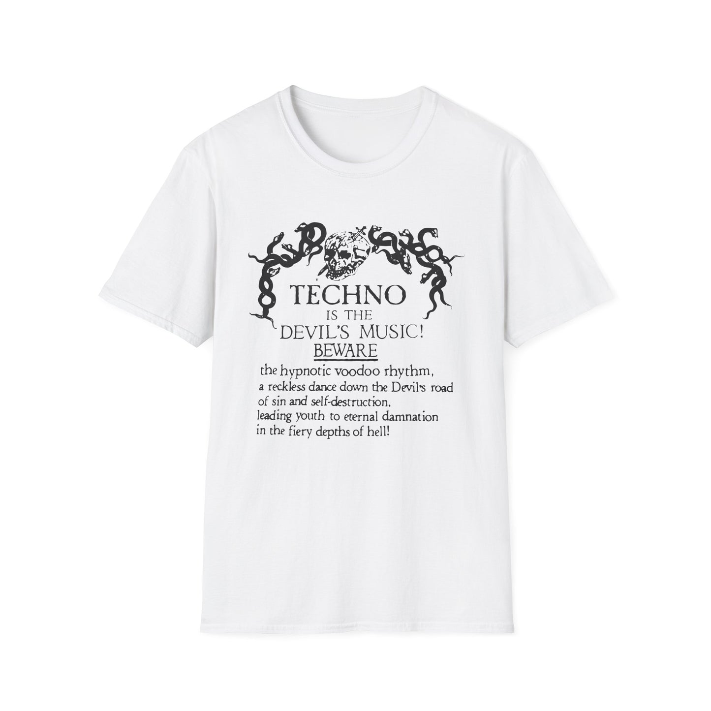 Techno is The Devil's Music T Shirt (Lightweight)