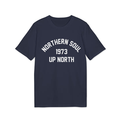 Northern Soul Up North 1973 T Shirt (Premium Organic)