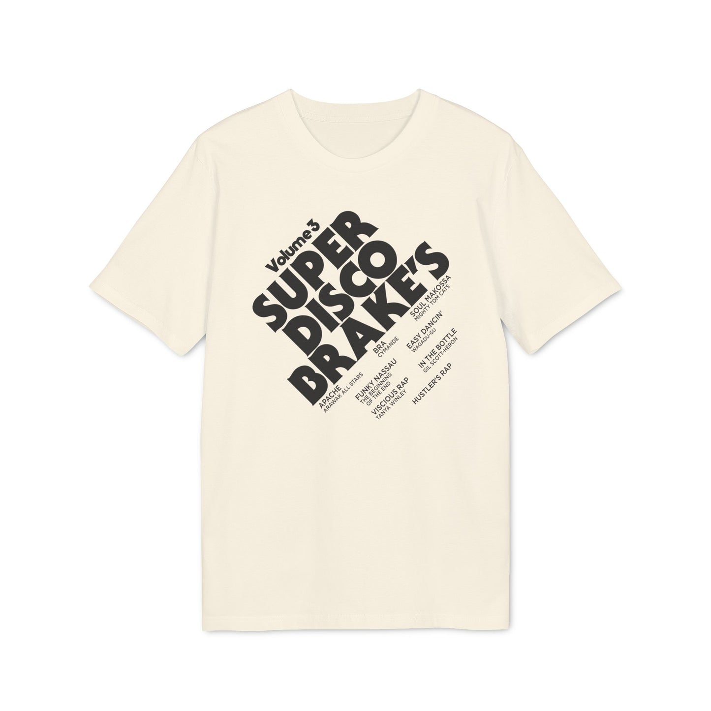 Super Disco Brakes T Shirt (Premium Organic)