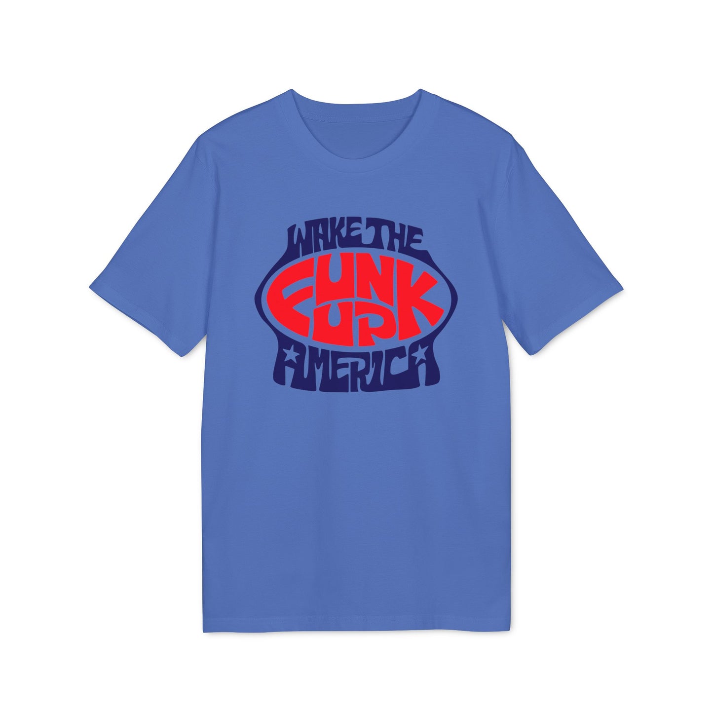 Wake The Funk Up T Shirt (Premium Organic)