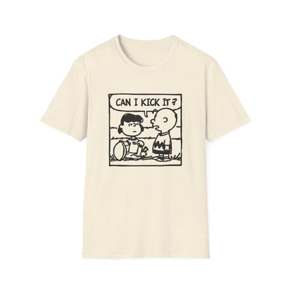 Can I Kick It? T Shirt (Lightweight)