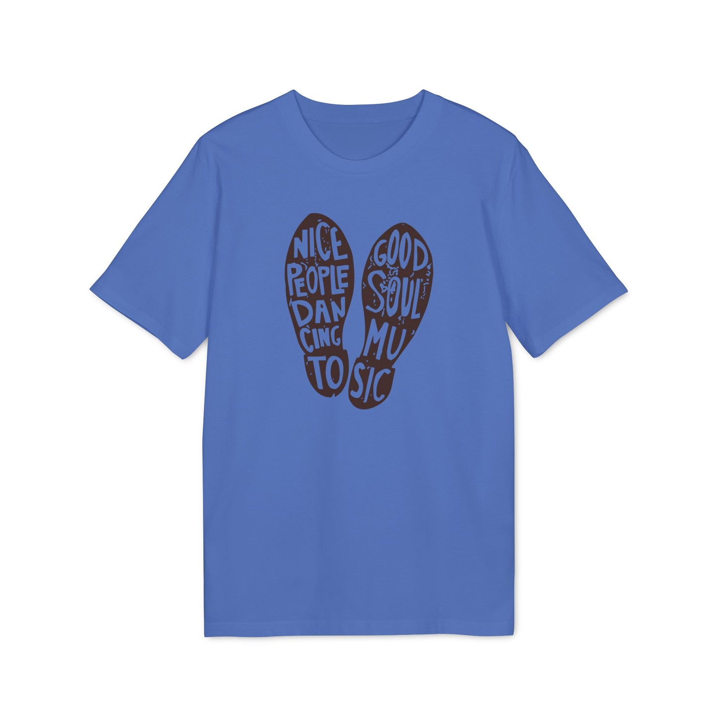 Nice People Dancing To Soul Music T Shirt (Premium Organic)